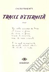 Tracce d'eternità libro