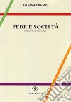 Fede e società (ottobre 2013-febbraio 2016) libro