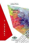 Katrina. Ediz. integrale libro