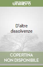 D'altre dissolvenze