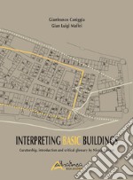 Interpreting basic buildings. Nuova ediz. libro