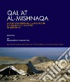 Qal 'at al-Mishnaqa. La fortezza erodiana di Macheronte e il villaggio di Mekawer in Giordania libro
