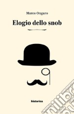 Elogio dello snob libro