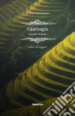 Cambogia. Il gioiello ritrovato