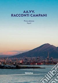 Racconti campani. Napoli libro