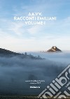 Racconti emiliani. Vol. 1 libro