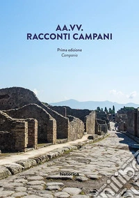 Racconti campani. Campania libro