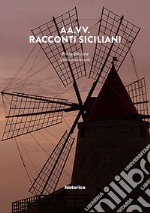 Racconti siciliani. Sicilia occidentale libro