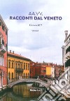 Racconti dal Veneto. Vol. 1 libro