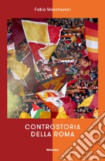 Controstoria della Roma libro