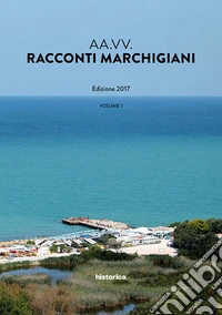 Racconti marchigiani. Vol. 1