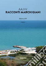 Racconti marchigiani. Vol. 1 libro