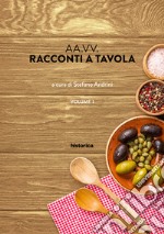 Racconti a tavola. Vol. 1 libro