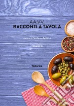 Racconti a tavola. Vol. 2 libro