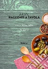 Racconti a tavola. Vol. 4 libro