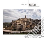 Matera. I sassi raccontano. Ediz. italiana e inglese libro