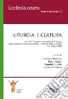 Liturgia e cultura. Atti dell'11° Congresso internazionale di liturgia (Roma, 9-11 maggio 2018) libro