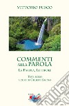 Commenti alla Parola. La Parola, le parole libro