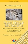 Sulle tracce del Risorto. Una rilettura esegetico-spirituale dei racconti della Risurrezione. Nuova ediz. libro di Solmonese Cristian