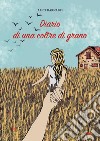 Diario di una coltre di grano libro