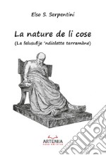 La nature de li cose. (La felusufije 'ndialette terramàne) libro