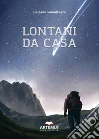 Lontani da casa