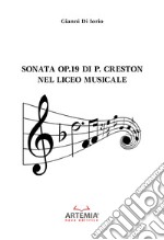 Sonata op.19 di P. Creston nel liceo musicale