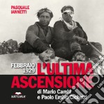 Febbraio 1929. L'ultima ascensione di Mario Cambi e Paolo Emilio Cicchetti libro