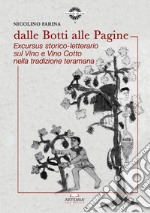 Dalle botti alle pagine. Excursus storico-letterario sul vino e vino cotto nella tradizione teramana