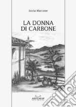 La donna di carbone libro