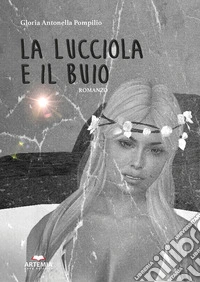 La lucciola e il buio