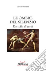 Le ombre del silenzio libro