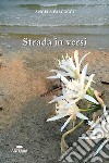 Strada in versi libro