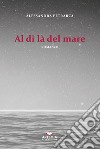 Al di là del mare libro