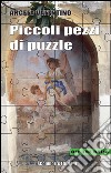 Piccoli pezzi di puzzle libro