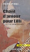 Chant d'amor pour Lilli-Canto d'amore per Lilli libro