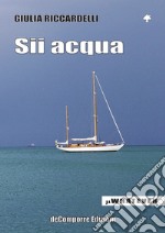 Sii acqua