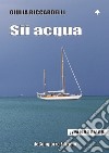 Sii acqua libro