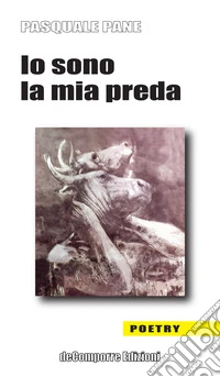 Io sono la mia preda