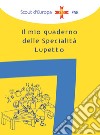 Il mio quaderno di specialità Lupetto libro di Associazione Italiana Guide E Scouts D'europa Cattolici