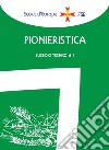 Pionieristica. Sussidio tecnico. Vol. 1 libro di Grieco A. (cur.)