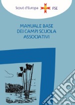 Manuale base dei campi scuola associativi