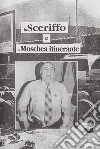 Lo sceriffo e la moschea itinerante. Con file audio online libro di Degiorgis Nicolò