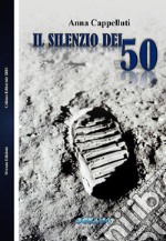 Il silenzio dei 50