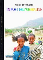 Un passo dall'arcobaleno libro