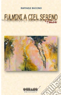 Fulmini a ciel sereno