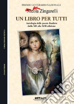 Integrazione. Antologia del Premio Letterario Nazionale dedicato a Nicola Zingarelli libro