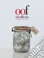 Olio officina almanacco 2017 libro