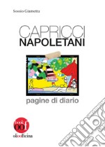 Capricci napoletani. Pagine di diario libro