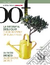 OOF international magazine (2019). Vol. 8: La biografia degli olivi. Oliveto Mondo-The biography of olive trees. Olive grove world libro di Caricato L. (cur.)